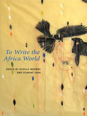 cover image of To Write the Africa World